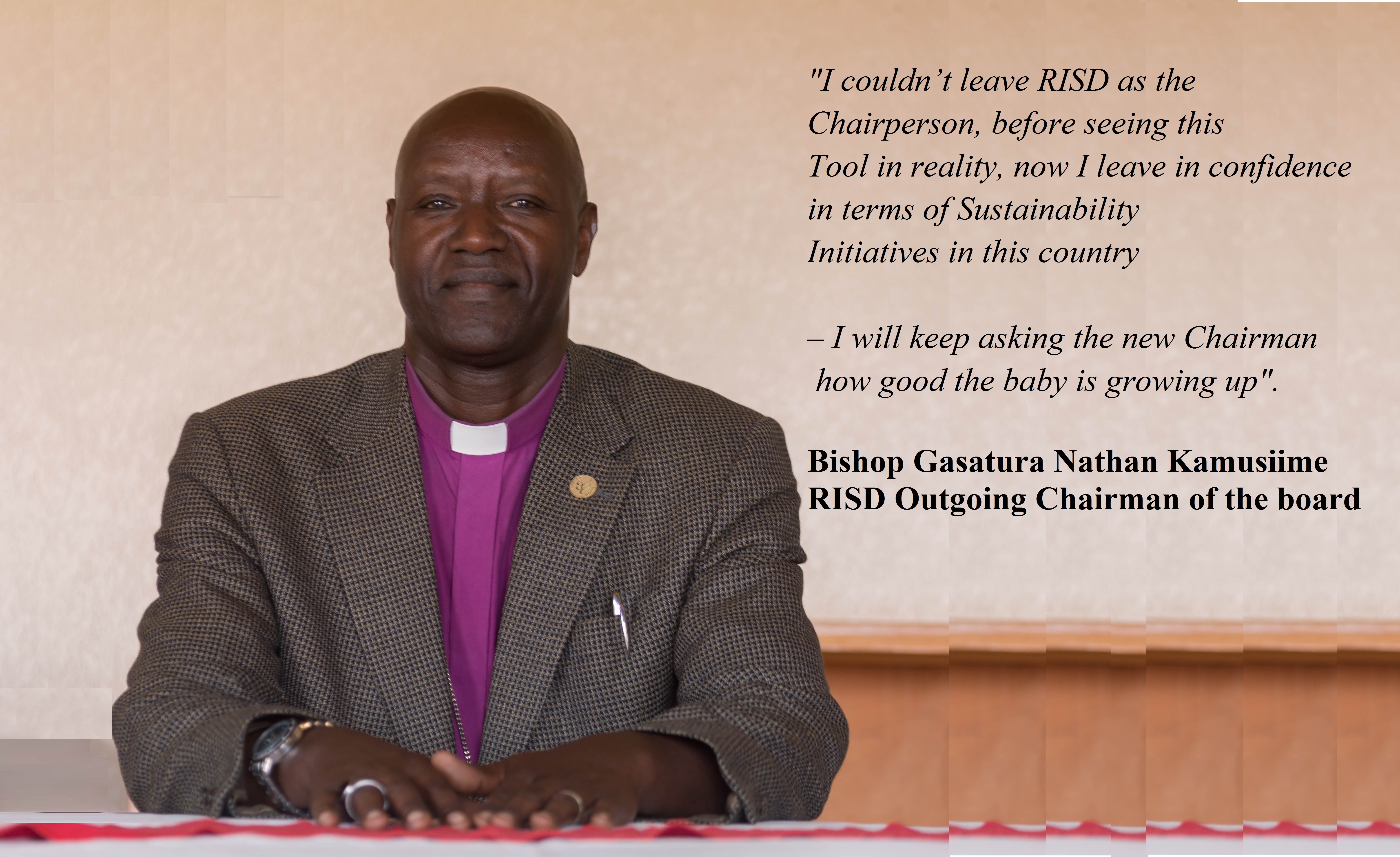 Outgoing RISD Chairperson-Bishop Gasatura Nathan Kamusiime 